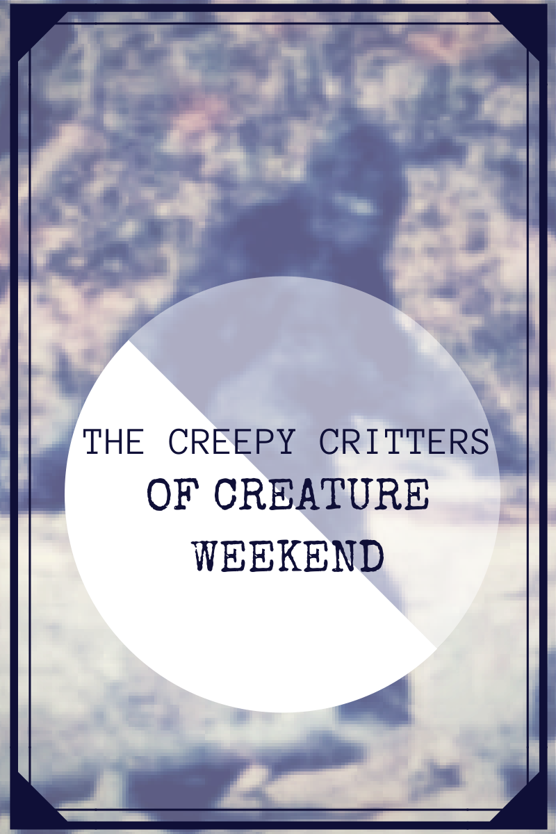 THE CREEPY CRITTERS