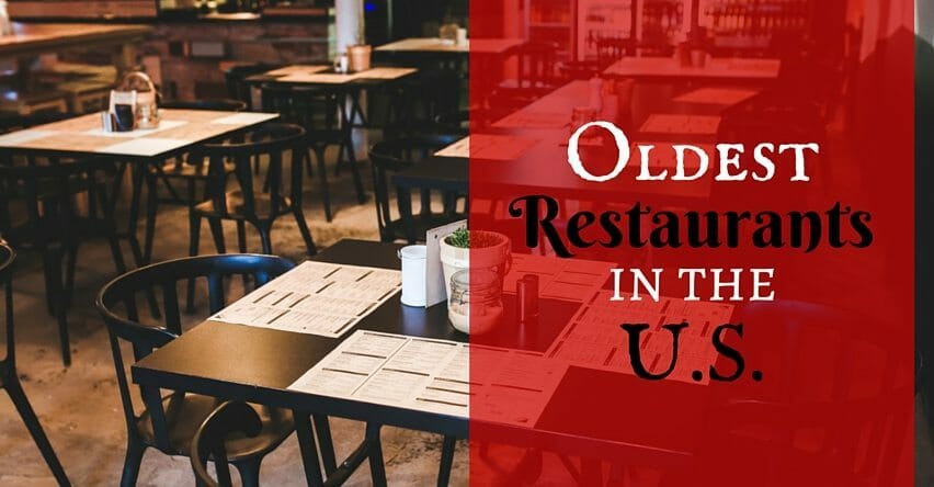 Oldest Restaurants in the U.S.