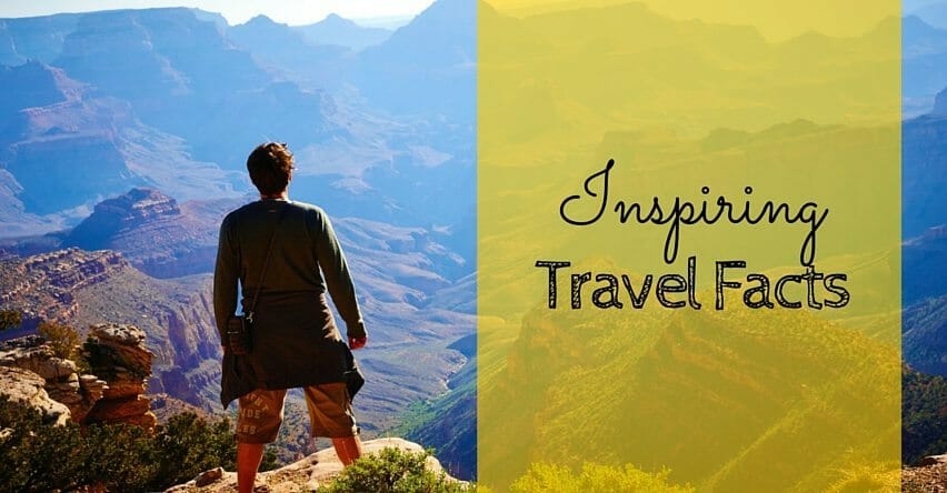 Inspiring Travel Facts