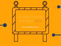 Student Safety Tips from SYTA: Bullying During Travel