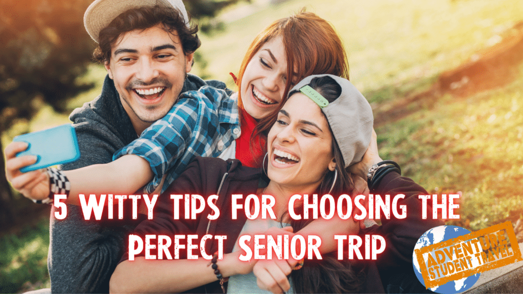 senior trip